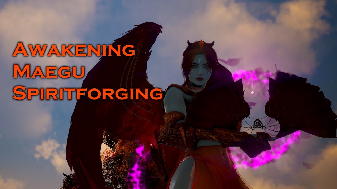 Watch Awakening Maegu Spiritforging Guide on YouTube